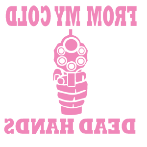      From my cold dead hands -   187 .