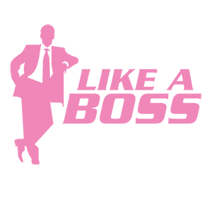  Like a boss