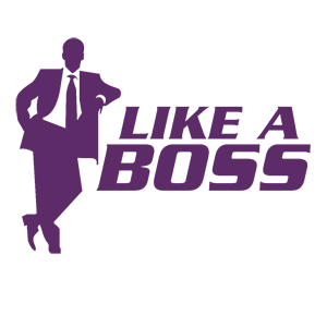  Like a boss