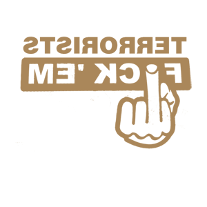    -  Fuck`em terrorists -   120 .
