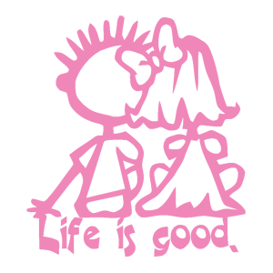   Life is good ( ) -   152 .