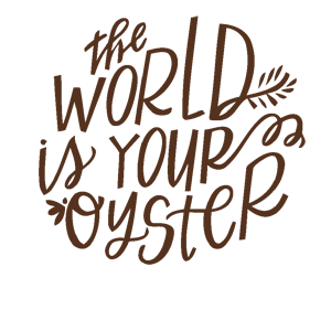   The world is your oyster -   161 .