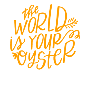   The world is your oyster -   161 .