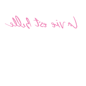      La vie est belle -   84 .