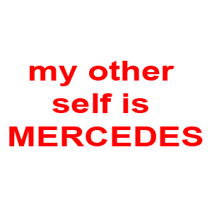  my other self is Mercedes