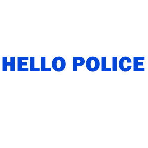   Hello Police -   29 .