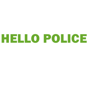  Hello Police