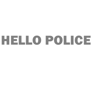 Hello Police